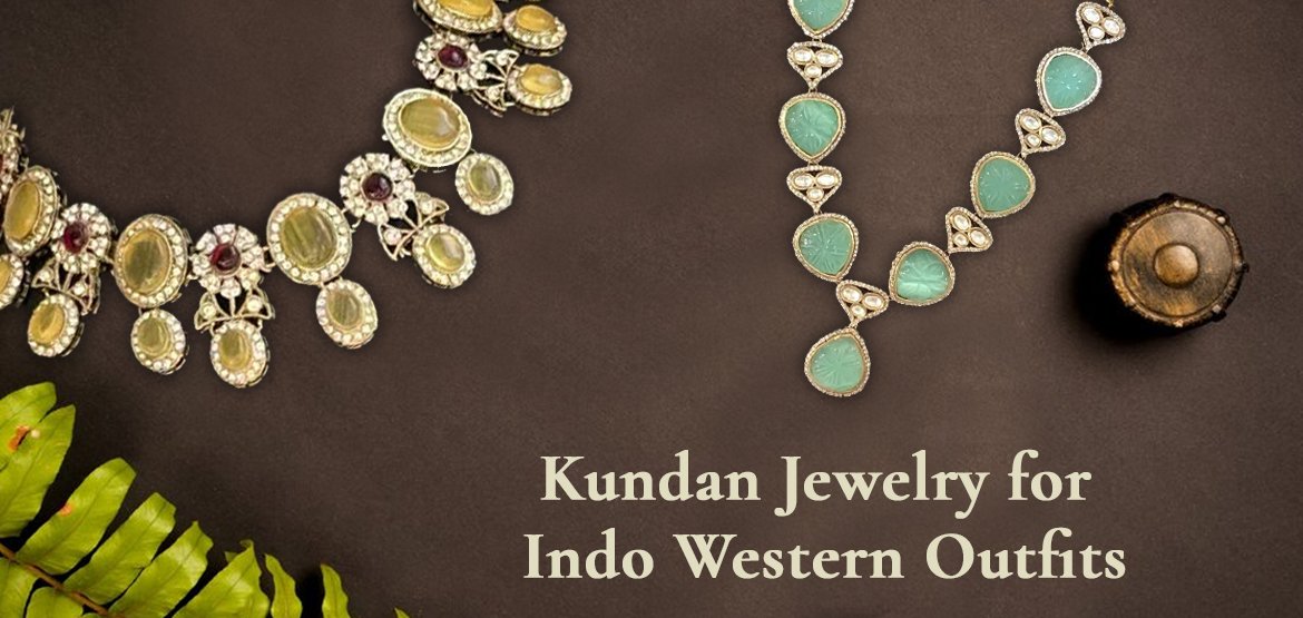 Pair Your Indo Western Outfits with Stunning Kundan Jewelry Sets